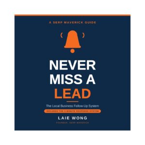 Never Miss a Lead — The Local Business Follow-Up System